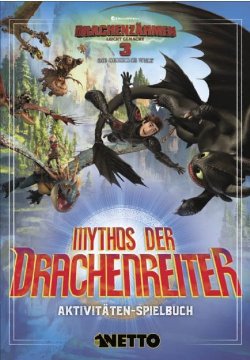 Drachenzahmen Leicht Gemacht 3 Die Geheime Welt Mythos Der Drachenreiter Sammelbild Info